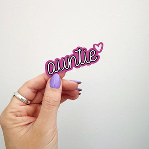 Sticker - PINK - Auntie  - 3"